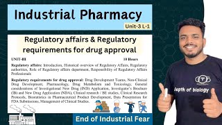 Regulatory Affairs  Regulatory requirements for drug approval  industrial pharmacy 7th sem unit 3 [upl. by Demah451]