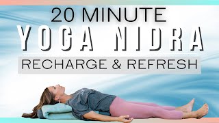 20 Minute Yoga Nidra Meditation for Energy Boost  Recharge amp Refresh [upl. by Danie]