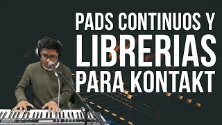 PADS Continuos y SAMPLES PAD para KONTAKT  Review  Ableton Live [upl. by Armilla194]