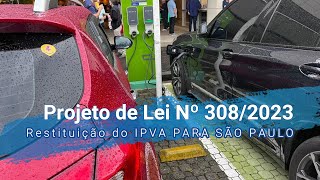 Projeto de Lei Nº 3082023  Desconto do IPVA para Veículos Elétricos no Estado de São Paulo [upl. by Balmuth418]