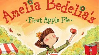 Amelia Bedelia First Apple Pie by Herman Parish  Kids Books Read Aloud [upl. by Adama]