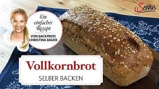 Schnelles Vollkornbrot von Christina Bauer [upl. by Ettenay]