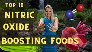 Top 10 Nitric Oxide BOOSTING Foods 🥬 [upl. by Brit67]