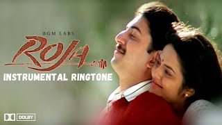 Roja Instrumental BGM  Ringtone  Dolby Boosted  AR Rahman  BGM Labs [upl. by Burrton]