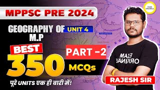 MPPSC Pre 2024 Top 350 MCQs Part2  MP GK Unit 4 MCQ for MPPSC Prelims 2024 [upl. by Jandel]