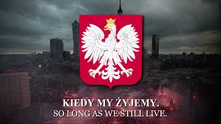 quotPoland Is Not Yet Lostquot Mazurek Dąbrowskiego  Poland National Anthem LYRICS [upl. by Sitoiganap]