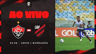 VITÓRIA X ATHLETICOPR  NARRAÇÃO AO VIVO  BRASILEIRÃO 2024 [upl. by Giesecke]