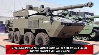 Otokar presents Arma 8x8 with Cockerill XC8 105HP turret at WDS 2024 [upl. by Kanya204]