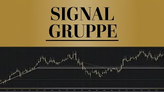 Die SIGNALGRUPPE  Trading Signale [upl. by Amla]