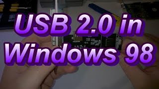 USB 20 in Windows 98 [upl. by Ahseital]