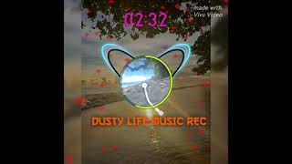 TUANI FARA DUSTY LIFE MUSIC REC [upl. by Raji]