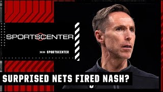 Nick Friedell isnt surprised by the Nets decision to part ways with Steve Nash  SportsCenter [upl. by Airet866]