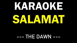 SALAMAT KARAOKE  THE DAWN [upl. by Dianthe]