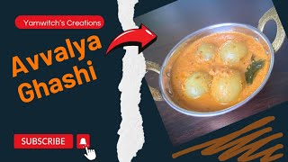 Avvalya Ghashi Satvik GSB Konkani Recipe [upl. by Deloria]