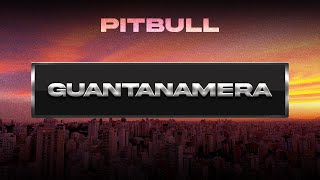 Pitbull  Guantanamera Visualizer [upl. by Schinica802]