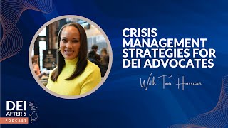 Crisis Management Strategies for DEI Advocates [upl. by Elliott]