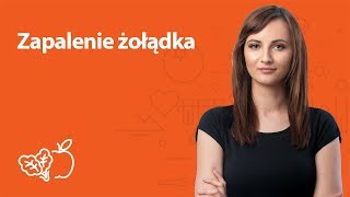 Zapalenie żołądka  Kamila Lipowicz  Porady dietetyka klinicznego [upl. by Aenea]