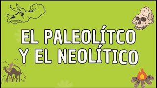 El Paleolítico y el Neolítico [upl. by Nniw]