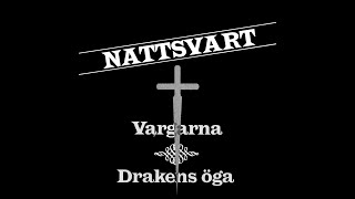 NATTSVART quotVargarna  Drakens Ögaquot [upl. by Keyser]