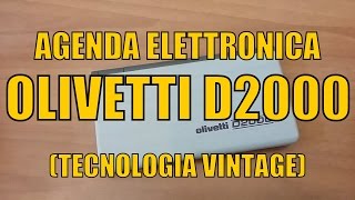 Agenda elettronica Olivetti D2000  Tecnologia vintage [upl. by Ahsineb]