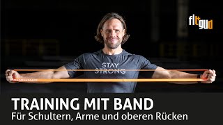 Schultern Arme und oberer Rücken  Training mit dem Band [upl. by Violet460]