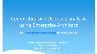 Comprehensive Use case analysis using Enterprise Architect [upl. by Claudia]