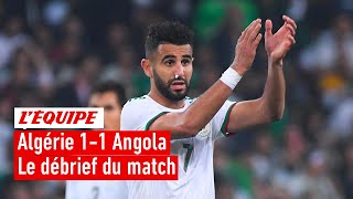 Algérie 11 Angola  Le débrief du match dans lÉquipe du Soir [upl. by Phi]