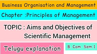 Aims and Objectives of Scientific Managementchapter Principles of Managementtelugu explanation [upl. by Chirlin]