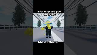 Why are u always tired Me roblox robloxmemes [upl. by Rehpotsyrk]