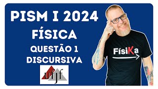 UFJF DINÂMICA – EXERCÍCIO RESOLVIDO Q1 DISCURSIVA PISM I 2024  FÍSICA [upl. by Bois]