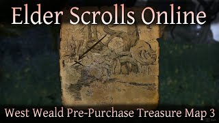 West Weald PrePurchase Treasure Map 3 Elder Scrolls Online Gold Road ESO [upl. by Ciri]