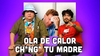 Ola de calor CHNG TU MADRE [upl. by Manvell]