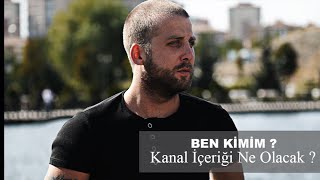 Bora ÖZNACAR  Ben Kimim amp Kanal İçeriği Ne Olacak [upl. by Ardeahp]