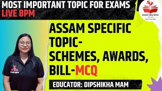 Assam Specific Topic Assam Schemes AWARDS BILLMCQ CDPO Enforcement Inspector ADRE [upl. by Leeann]