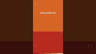 Oralsone Topic Max [upl. by Adihsaar948]