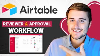 Reviewer amp Approval Workflow in Airtable  Ben Green 🚀 [upl. by Buyers427]