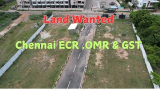 Chennai Property Wanted ECR OMR amp GST Locations Need [upl. by Caron]