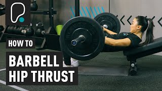 How To Do A Barbell Hip Thrust [upl. by Mcfadden]