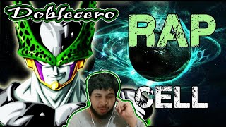 RAP DE CELL 2018  DRAGON BALL Z  Doblecero  Reaccion [upl. by Niobe]