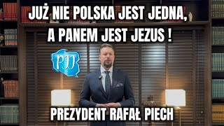 Prezydent Rafał Piech  Idzie nowe  Panem Jest Jezus [upl. by Peednas]