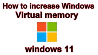 How to increase windows 11 virtual memory [upl. by Neelehtak]