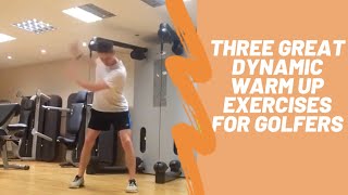 Three Dynamic StretchesWarm Up for Golf [upl. by O'Donovan]