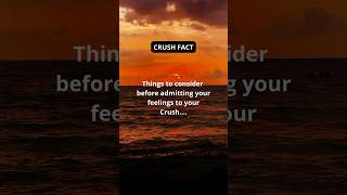 3 Things to Consider Before Admitting Your Feelings to Your Crush shorts crush [upl. by Halona]