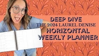 2024 HORIZONTAL WEEKLY PLANNER DEEP DIVE  OMG Planners with Laurel Denise [upl. by Clancy]