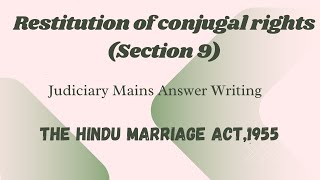 Restitution of conjugal rights  Hindu Marriage act  Mains Answer writing [upl. by Berger]