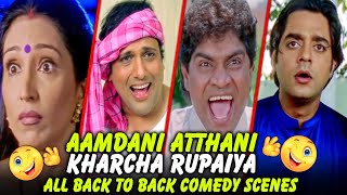 Aamdani Atthanni Kharcha Rupaiya All Back To Back Comedy Scenes [upl. by Seebeck]