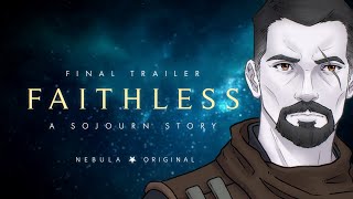 Faithless A Sojourn Story — Final Trailer [upl. by Reilamag979]