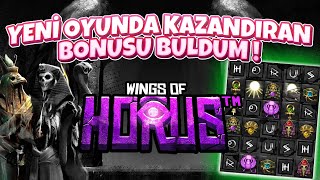 👑 YENİ OYUNDA KAZANDIRAN BONUSU BULDUM  💯 SLOT OYUNLARI 💯 WINGS OF HORUS [upl. by Catherin8]