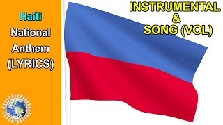 National Anthem of Haiti INSTRUMENTAL amp SONG Lyrics ❤️La Dessalinienne❤️ [upl. by Aicilanna935]