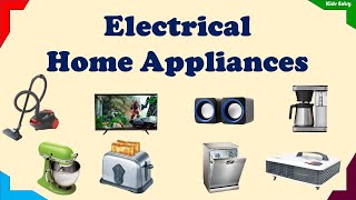 35 Electrical Home Appliances Household Appliances  Learn About Electrical Appliances for kids [upl. by Wolfie]